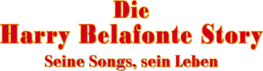 Die Harry Belafonte Story